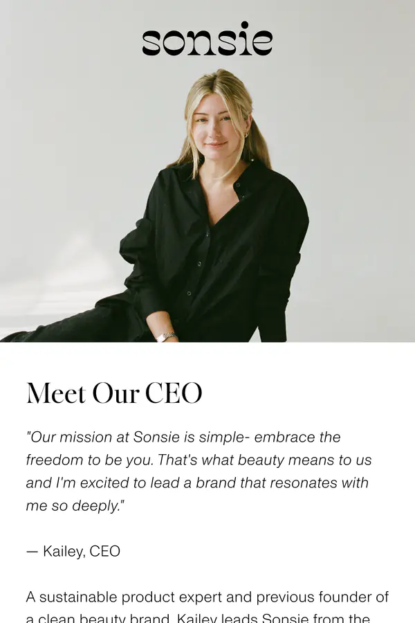 Sonsie welcome email introducing CEO Kailey: her portrait and a quote on the brand's mission, then a 5-step routine (cleanse, hydrate, restore, moisturize, soften) that pairs each product with photos and her notes.