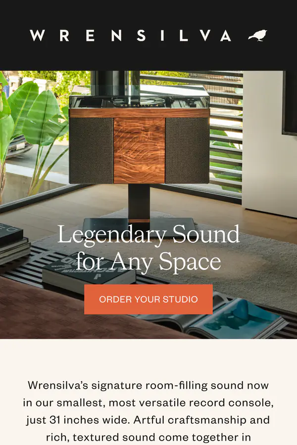 Wrensilva abandoned checkout email for Studio: "Legendary Sound for Any Space" with an "Order your Studio" button, photos of the 31-inch console, a quote from the Director of Wood Production, and a closing block inviting questions by phone or email.