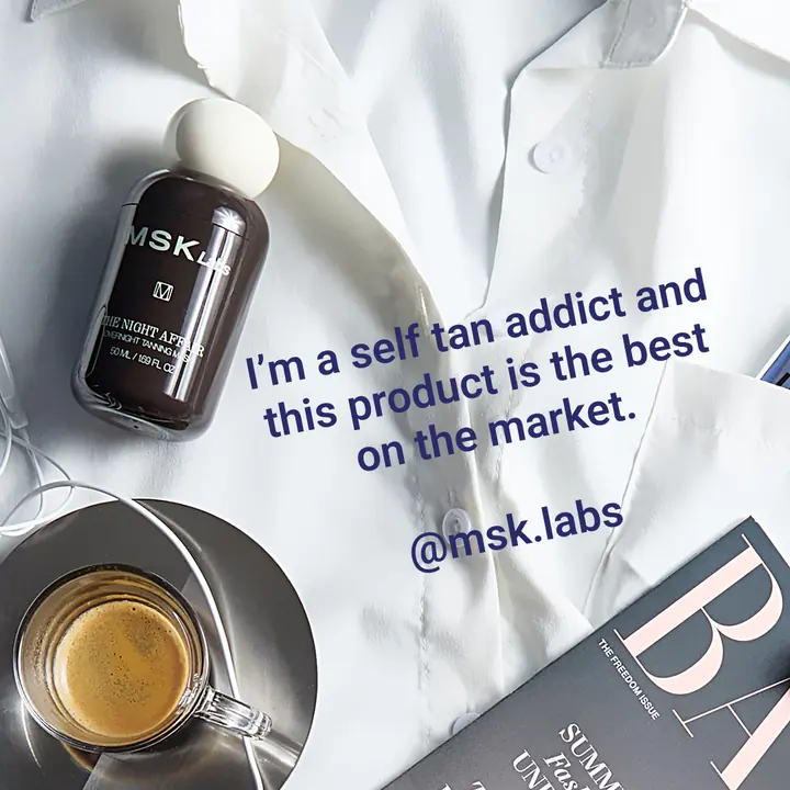 MSK Labs tagged-story review ad: I'm a self tan addict and this product is the best on the market