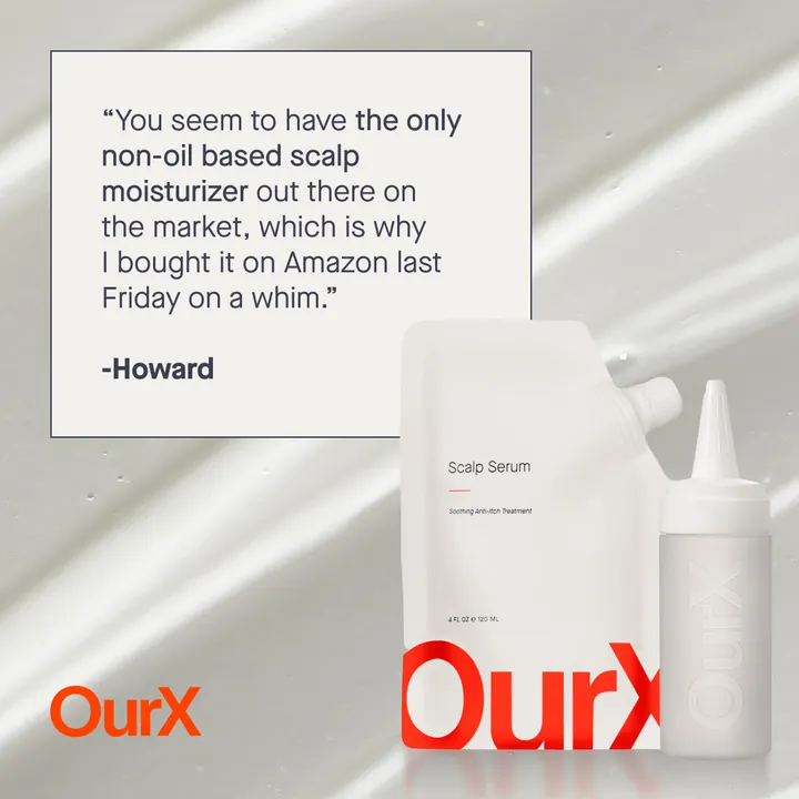 OurX review ad quoting a customer named Howard on the only non-oil scalp moisturizer he has found, beside the scalp serum