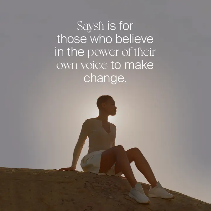 Saysh brand ad: for those who believe in the power of their own voice